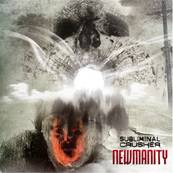 Subliminal Crusher : Newmanity